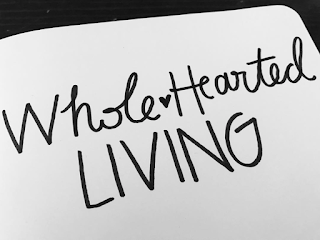 Whole-Hearted Living – Brene Brown – Awakening