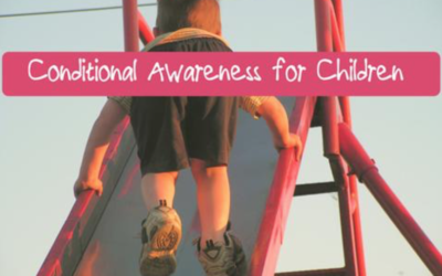 Conditional Awareness for Children