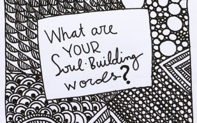 Soul-building words