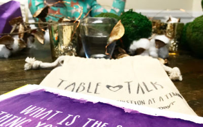 Table Talk – Prompted and Primed for Connection