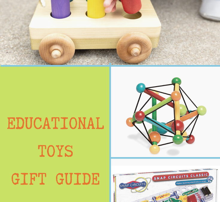 Educational Toys Gift Guide: Age-Appropriate Toys