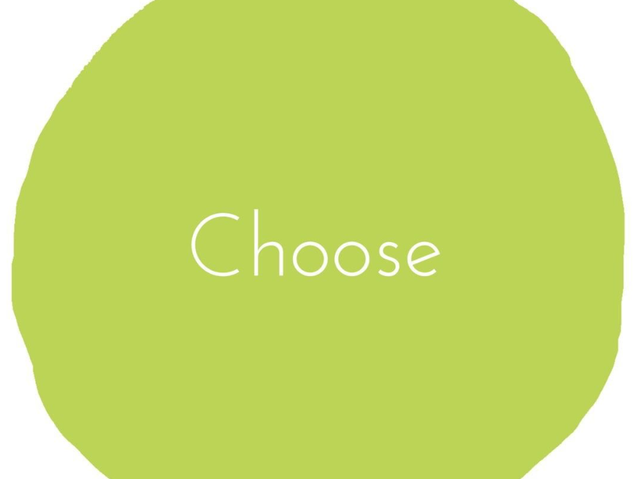 Choose – love notes and reminders