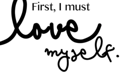 First I Must Love Myself – Love Notes and Reminders